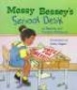 Messy Bessey's School Desk (Paperback) - Patricia C McKissack Photo