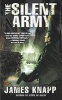 The Silent Army (Paperback) - James Knapp Photo