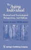 The Aging Individual - Physical and Psychological Perspectives (Hardcover, 2nd Revised edition) - Susan Krauss Whitbourne Photo