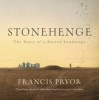 Stonehenge (Hardcover) - Francis Pryor Photo