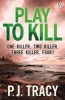 Play to Kill (Paperback) - P J Tracy Photo