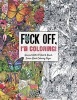 Fuck off, I'm Coloring - Unwind with 50 Bold and Brash Swear Word (Paperback) - Dare You Stamp Co Photo