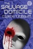 The Sauvage Domicile (Paperback) - Courtney Ruggles Photo