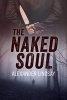 The Naked Soul (Hardcover, Alabama) - Alexander Lindsay Photo