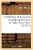 Vieil Orthez. II. La Maison Des Pretres Prebendiers de L'Eglise Saint-Pierre, Par Louis Batcave (French, Paperback) - Batcave L Photo