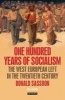 One Hundred Years of Socialism - The West European Left in the Twentieth Century (Paperback) - Donald Sassoon Photo