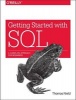 Getting Started with SQL - A Hands-on Approach for Beginners (Paperback) - Thomas Nield Photo