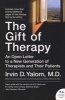 The Gift of Therapy - An Open Letter to a New Generation of Therapists and Their Patients (Paperback) - Irvin Yalom Photo