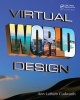 Virtual World Design (Paperback) - Ann Latham Cudworth Photo