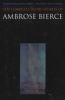 The Complete Short Stories Of  (Paperback) - Ambrose Bierce Photo