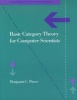 Basic Category Theory for Computer Scientists (Paperback, New) - Benjamin C Pierce Photo