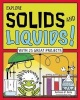 Explore Solids and Liquids! - With 25 Great Projects (Hardcover) - Kathleen M Reilly Photo