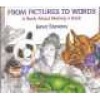 From Pictures to Words - A Book about Making a Book (Paperback) - Janet Stevens Photo