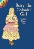 Betsy the Colonial Girl Sticker Paper Doll (Paperback) - Marty Noble Photo