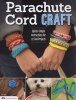 Parachute Cord Craft (Paperback) - Samantha Grenier Pepperell Photo