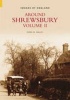 Around Shrewsbury, v. 2 (Paperback) - Derek M Walley Photo