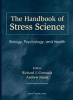 The Handbook of Stress Science - Biology, Psychology, and Health (Hardcover) - Richard J Contrada Photo