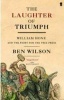 The Laughter of Triumph - William Hone and the Fight for the Free Press (Paperback) - Ben Wilson Photo