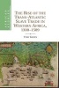 The Rise of the Trans-Atlantic Slave Trade in Western Africa, 1300-1589 (Paperback) - Toby Green Photo