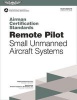 Remote Pilot Airman Certification Standards - FAA-S-ACS-10, for Unmanned Aircraft Systems (Paperback) - Federal Aviation Administration FAA Photo