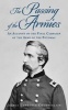 The Passing of the Armies - An Account of the Final Campaign of the Army of the Potomac, Based Upon Personal Reminiscences of the Fifth Army Corps (Paperback) - Joshua Lawrence Chamberlain Photo