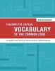 Teaching the Critical Vocabulary of the Common Core - 55 Words That Make or Break Student Understanding (Paperback) - Marilee Sprenger Photo