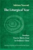 Liturgical Year - Sundays Two to Thirty-Four in Ordinary Time (Paperback, Annotated edition) - Adrien Nocent Photo