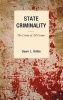 State Criminality - The Crime of All Crimes (Hardcover, New) - Dawn L Rothe Photo