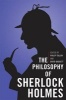 The Philosophy of Sherlock Holmes (Hardcover) - David Baggett Photo