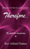 Therefore - The Quest for Discipleship (Paperback) - Rev Alfred Flatten Photo