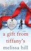 A Gift from Tiffany's (Paperback) - Melissa Hill Photo