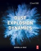 Dust Explosion Dynamics (Paperback) - Russell Ogle Photo