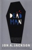 Deadman (Paperback, 1st Grove Press ed) - Jon A Jackson Photo