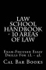 Law School Handbook - 10 Areas of Law - Exam-Focused Essay Drills for 2l - 4l (Paperback) - Cal Bar Books Photo