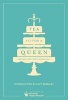 Tea Fit for a Queen - Recipes & Drinks for Afternoon Tea (Hardcover) - Historic Royal Palaces Photo