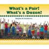 What's a Pair? What's a Dozen? (Paperback) - Stephen R Swinburne Photo