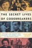 The Secret Lives of Codebreakers - The Men and Women Who Cracked the Enigma Code at Bletchley Park (Paperback) - Sinclair McKay Photo