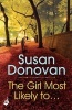 The Girl Most Likely to... (Paperback) - Susan Donovan Photo