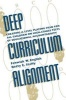 Deep Curriculum Alignment - Creating a Level Playing Field for All Children on High-Stakes Tests of Accountability (Paperback) - Fenwick W English Photo