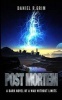 Post Mortem - A Dark Novel of a War Without Limits (Paperback) - Daniel R Grim Photo