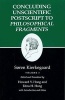 Kierkegaard's Writings, v. 12, Pt. 1 - Concluding Unscientific Postscript to "Philosophical Fragments" (Paperback, Revised) - Soren Kierkegaard Photo