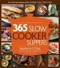 365 Slow Cooker Recipes (Paperback) - Stephanie ODea Photo