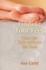 Finding Your Feet - How the Sole Reflects the Soul (Paperback, annotated edition) - Ann Gadd Photo