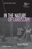 In the Nature of Landscape - Cultural Geography on the Norfolk Broads (Hardcover, New) - David Matless Photo