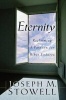 Eternity - Reclaiming a Passion for What Endures (Paperback) - Joseph M Stowell Photo