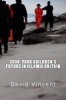 2030 - Your Children's Future in Islamic Britain: Europe's Great Immigration Disaster (Paperback) - David Vincent Photo