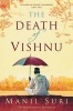 The Death of Vishnu (Paperback) - Manil Suri Photo