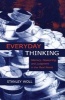 Everyday Thinking - Memory, Reasoning and Judgment in the Real World (Hardcover) - Stanley Woll Photo