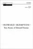 Two Poems of Edward Thomas - Vocal Score (Sheet music) - Howard Skempton Photo