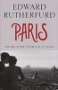 Paris (Paperback) - Edward Rutherfurd Photo